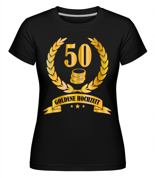 50 Jahre Goldene Hochzeit - Shirtinator Frauen T-Shirt - Schwarz - Vorn