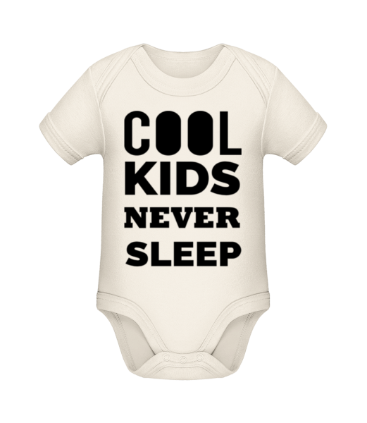 Cool Kids Never Sleep - Baby Bio Strampler - Creme - Vorne