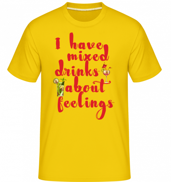 Mixed Drinks About Feelings - Shirtinator Männer T-Shirt - Goldgelb - Vorn