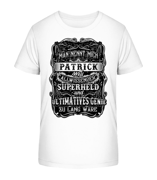 Man Nennt Mich Patrick - Kinder Bio T-Shirt Stanley Stella - Weiß - Vorne