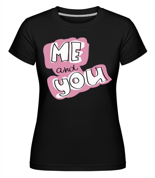 Me And You Button -  Shirtinator Women's T-Shirt - Black - Front