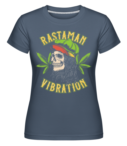 Rastaman Vibration - Shirtinator Frauen T-Shirt - Denim - Vorne