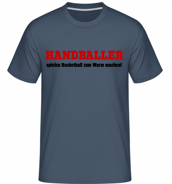 Handballer Spielen Basketball Zu - Shirtinator Männer T-Shirt - Denim - Vorn