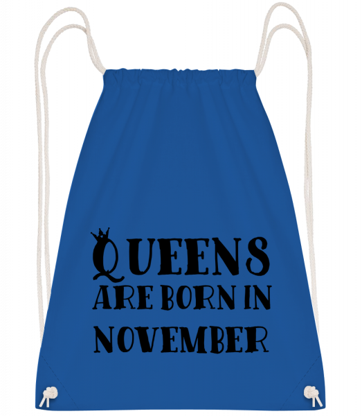 Queens Are Born In November - Turnbeutel - Royalblau - Vorn