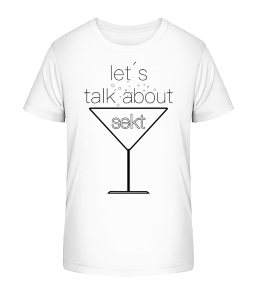 Let´s Talk About Sekt - Kinder Bio T-Shirt Stanley Stella - Weiß - Vorne