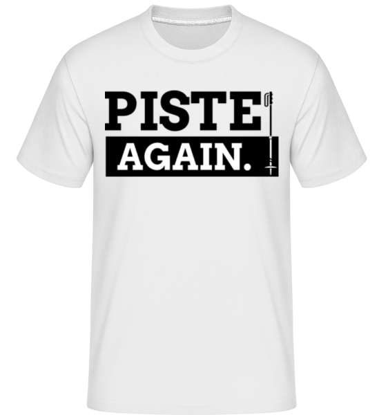 Piste Again -  Shirtinator Men's T-Shirt - White - Front