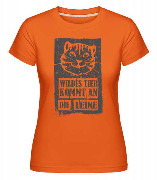Wildes Tier An Die Leine - Shirtinator Frauen T-Shirt - Orange - Vorn
