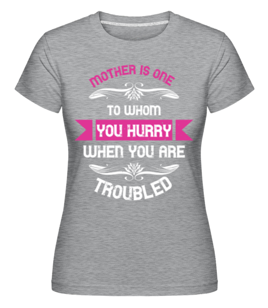 Mother In Trouble - Shirtinator Frauen T-Shirt - Grau meliert - Vorne