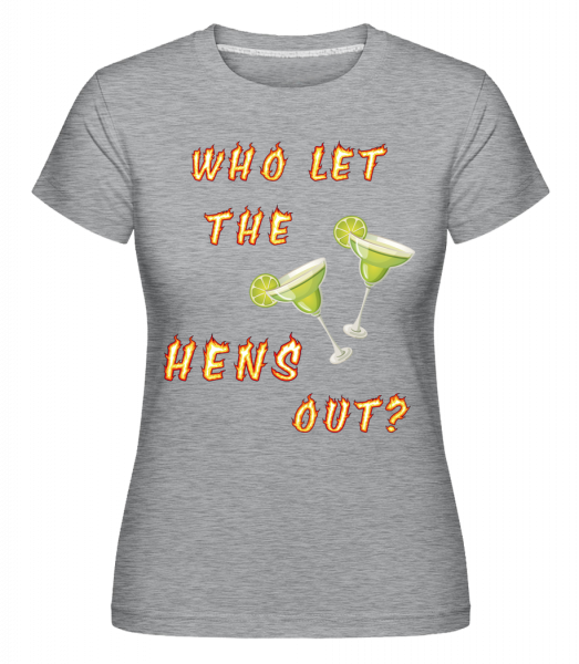 Who Let The Hens Out? -  Shirtinator Women's T-Shirt - Heather grey - Front
