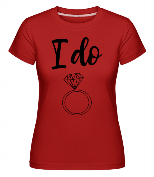 I Do Ring -  Shirtinator Women's T-Shirt - Red - Front