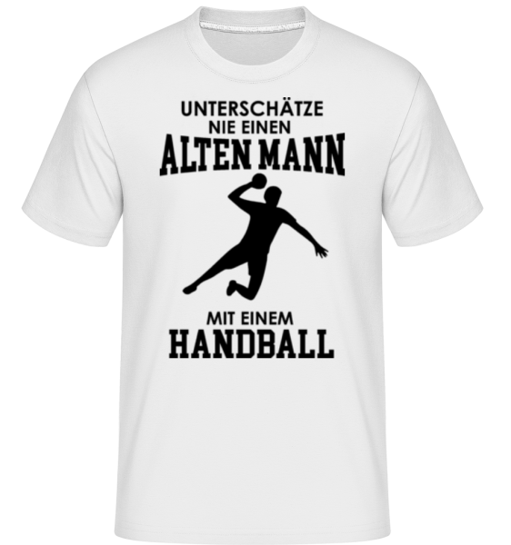 Handballer Nicht Unterschätzen - Shirtinator Männer T-Shirt - Weiß - Vorne