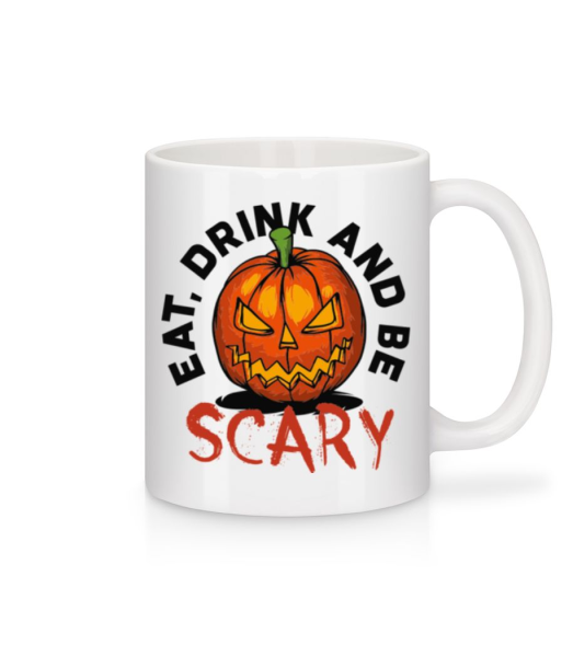 Eat Drink And Be Scary - Mug - White - Front