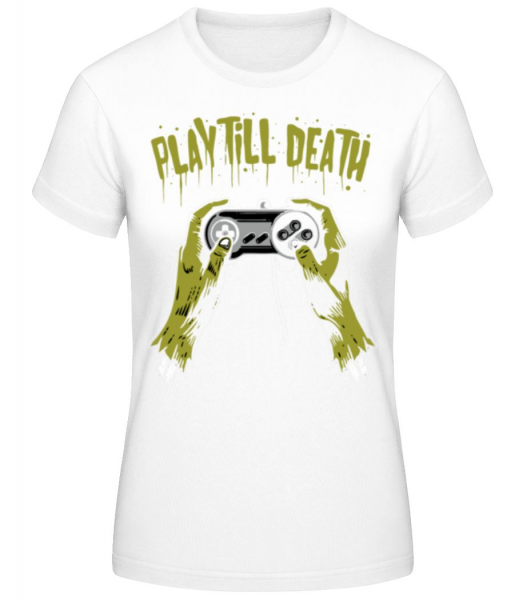Play Till Death - Women's Basic T-Shirt - White - Front