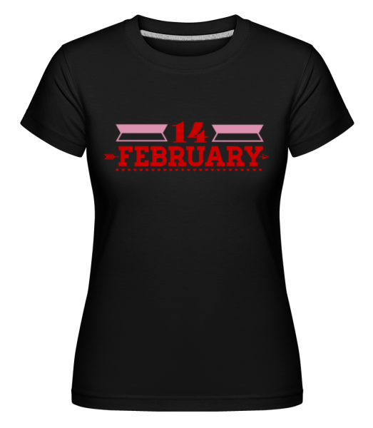 14 February Valentine - Shirtinator Frauen T-Shirt - Schwarz - Vorne