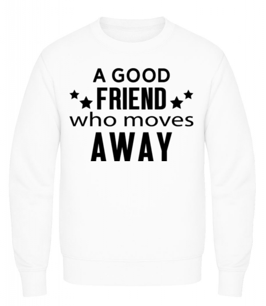 Friend Who Moves Away - Men's Sweatshirt - White - Front