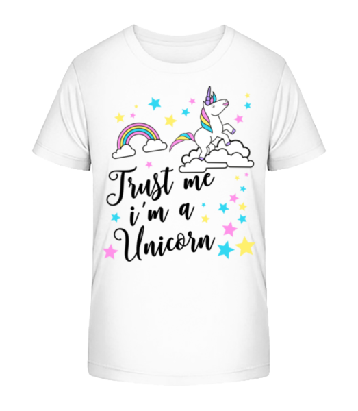 Trust Me I'm A Unicorn - Kinder Bio T-Shirt Stanley Stella - Weiß - Vorne