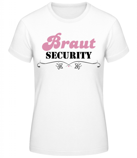 Braut Security - Frauen Basic T-Shirt - Weiß - Vorn