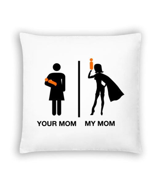 Your Mom, My Mom - Cushion - White - Front