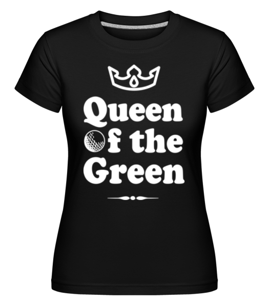 Queen Of The Green -  Shirtinator Women's T-Shirt - Black - Front