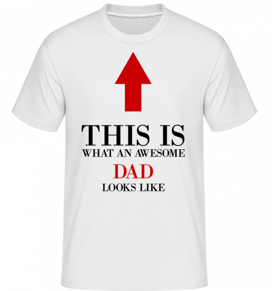 Awesome Dad -  Shirtinator Men's T-Shirt - White - Vorn