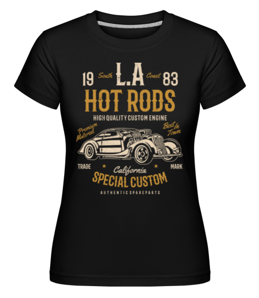 LA Hot Rods -  Shirtinator Women's T-Shirt - Black - Front
