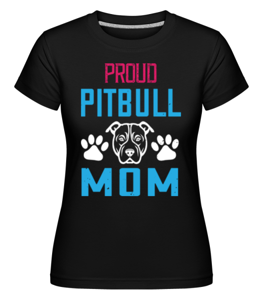 Proud Pitbull Mum -  Shirtinator Women's T-Shirt - Black - Front