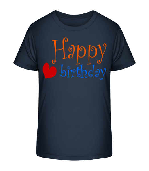 Happy Birthday Heart - Kid's Bio T-Shirt Stanley Stella - Navy - Front