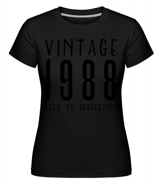 Vintage 1988 Aged To Perfection - Shirtinator Frauen T-Shirt - Schwarz - Vorn