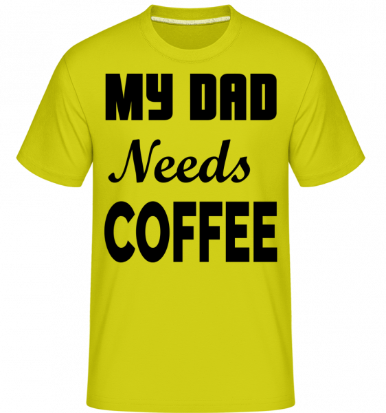 Dad Needs Coffee - Shirtinator Männer T-Shirt - Lime - Vorn