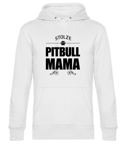 Stolze Pitbull Mama - Unisex Premium Hoodie - Weiß - Vorne