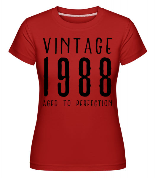 Vintage 1988 Aged To Perfection - Shirtinator Frauen T-Shirt - Rot - Vorn