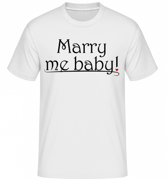 Marry Me Baby! -  Shirtinator Men's T-Shirt - White - Vorn