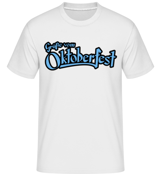 Grüße Vom Oktoberfest -  Shirtinator Men's T-Shirt - White - Front