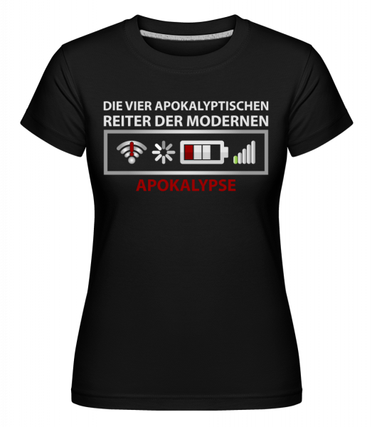 Moderne Apokalypse - Shirtinator Frauen T-Shirt - Schwarz - Vorn