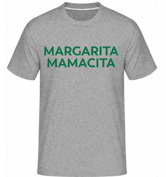 Margarita Mamacita - Shirtinator Männer T-Shirt - Grau meliert - Vorn
