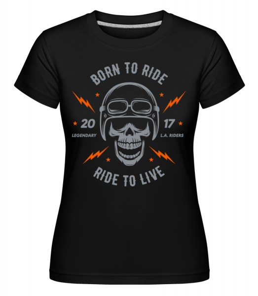Born To Ride -  Shirtinator Women's T-Shirt - Black - Vorn