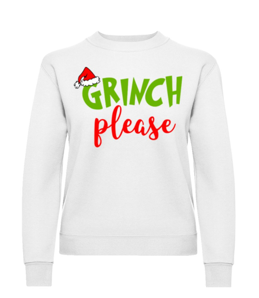 Grinch Please - Women's Sweatshirt - White - Front