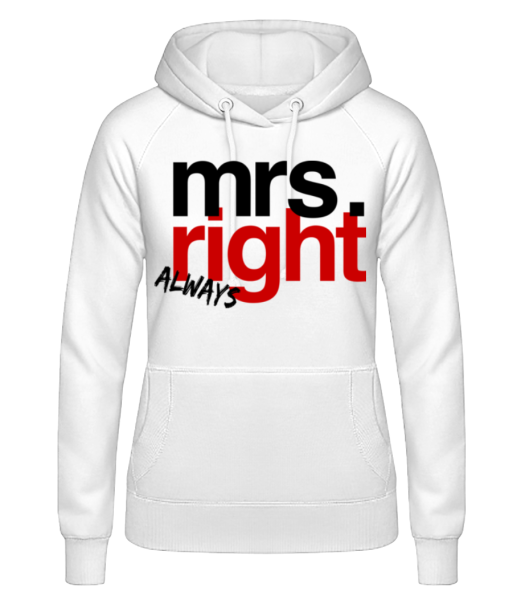 Mrs. Always Right Logo - Women's Hoodie - White - Front
