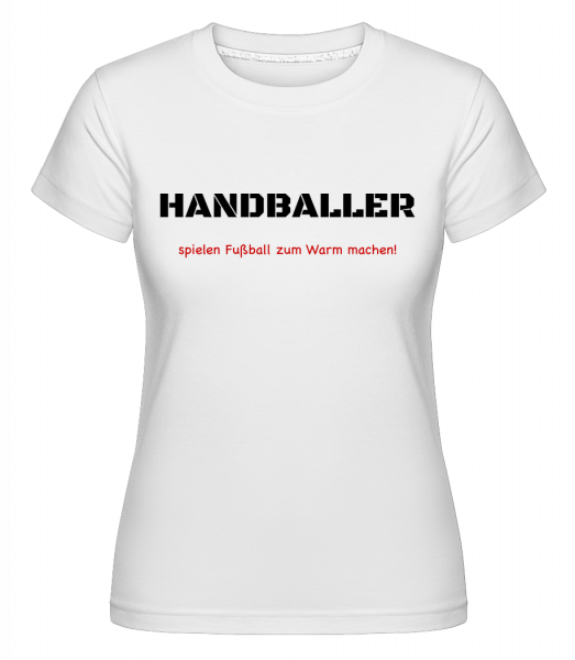Handballer - Shirtinator Frauen T-Shirt - Weiß - Vorn