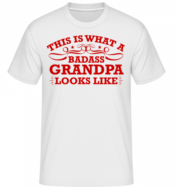 Badass Grandpa - Shirtinator Männer T-Shirt - Weiß - Vorn