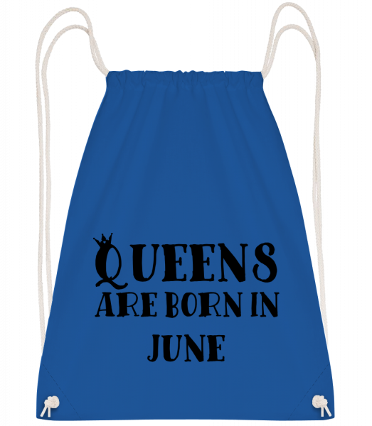 Queens Are Born In June - Drawstring Backpack - Royal blue - Vorn