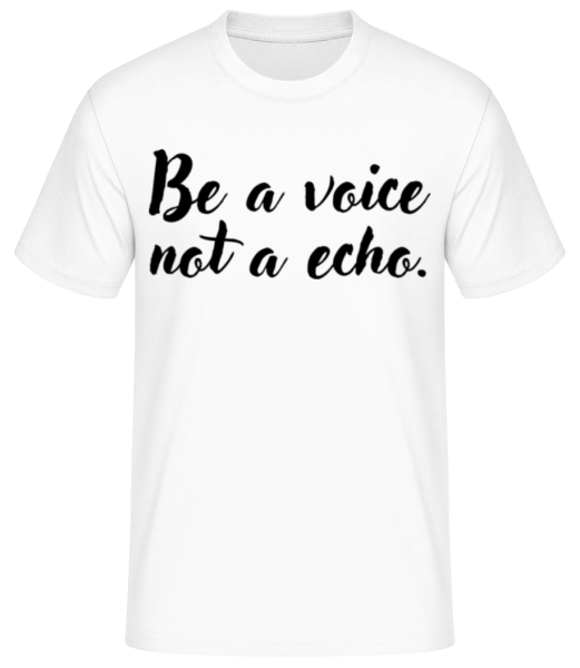 Be A Voice - Männer Basic T-Shirt - Weiß - Vorne