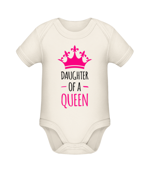 Daughter Of A Queen - Organic Baby Body - Cream - Front