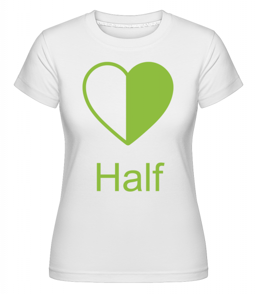 Half Heart - Shirtinator Frauen T-Shirt - Weiß - Vorn