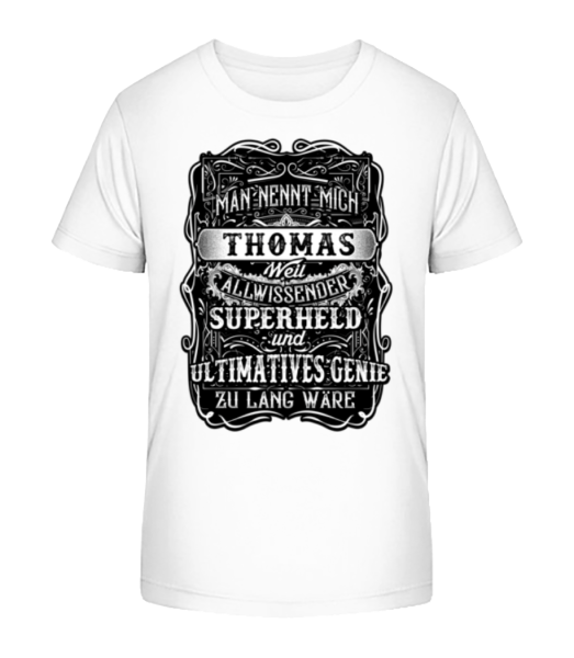 Man Nennt Mich Thomas - Kinder Bio T-Shirt Stanley Stella - Weiß - Vorne