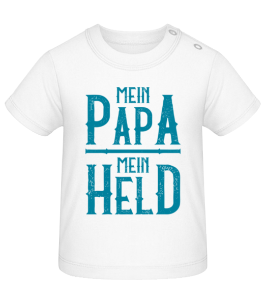 Mein Papa Mein Held - Baby T-Shirt - Weiß - Vorne