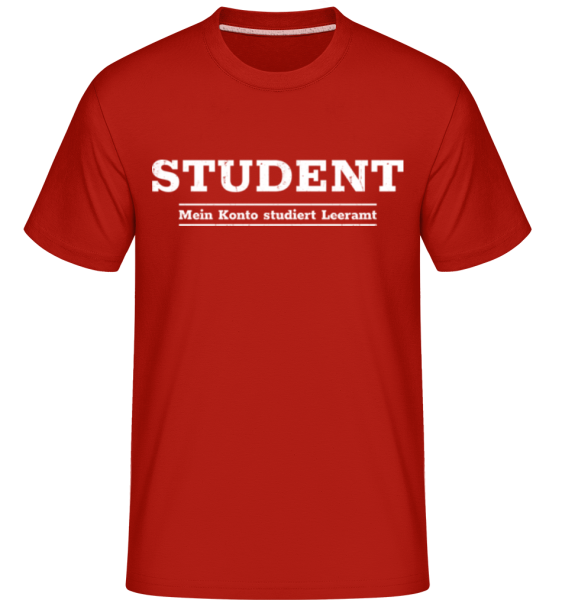 Mein Konto Studiert Leeramt - Shirtinator Männer T-Shirt - Rot - Vorne