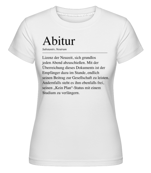Abi Duden - Shirtinator Frauen T-Shirt - Weiß - Vorne