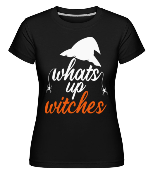 Whats Up Witches -  Shirtinator Women's T-Shirt - Black - Front
