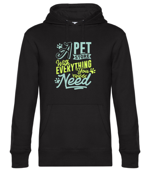 A Pet Store With Everything You Need - Unisex Premium Hoodie - Schwarz - Vorne